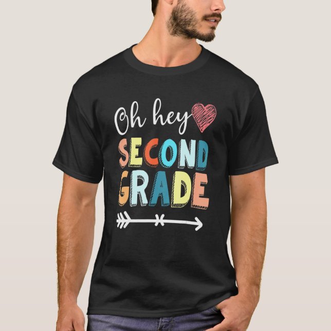 Back To School Students Teacher Oh Hey 2nd Second  T-Shirt (Front)