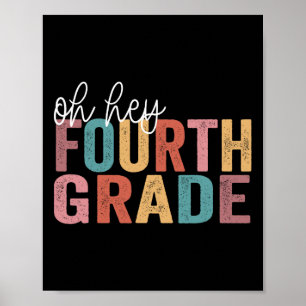 Back To School Students Teacher Oh Hey 4th Fourth Poster