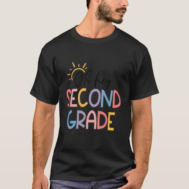 Back To School Students Teachers Oh Hey 2nd Second T-Shirt (Front)