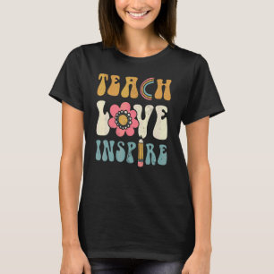 Back To School Teach Love Inspire Retro Teachers 1 T-Shirt