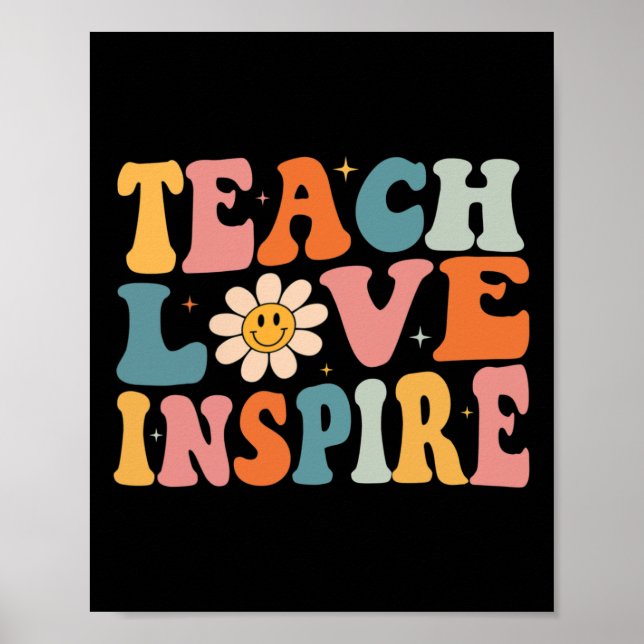 Back To School Teach Love Inspire Retro Teachers W Poster (Front)