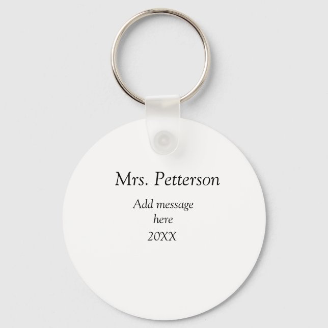 Back to school teacher appreciation add year class keychain (Front)