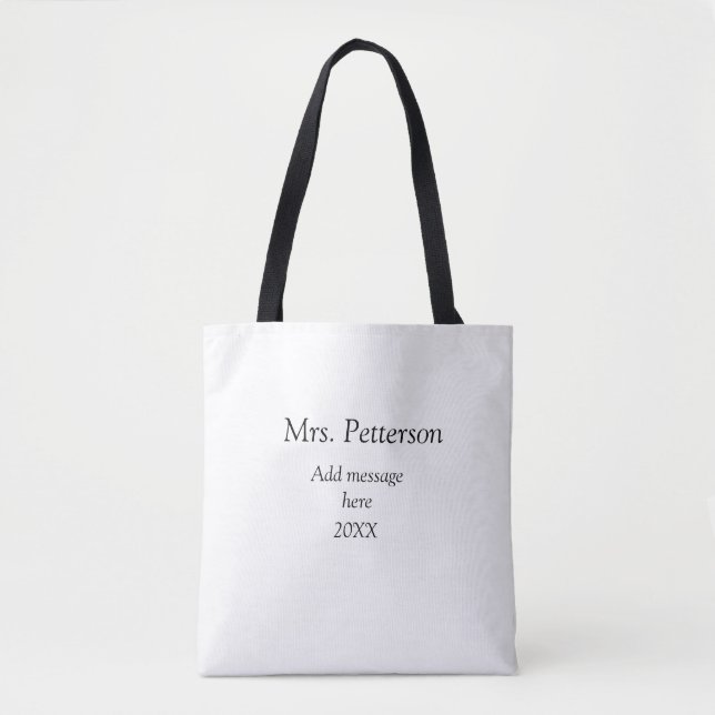 Back to school teacher appreciation add year class tote bag (Front)