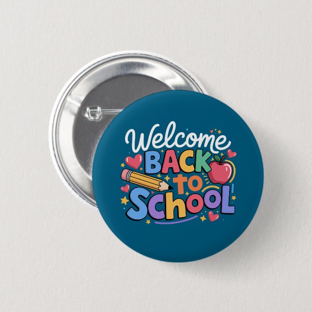 Back to School Teacher First Day of School Funny 2 Inch Round Button (Front & Back)