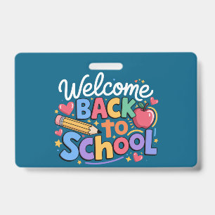 Back to School Teacher First Day of School Funny Badge