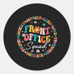 Back To School Teacher Front Office Squad Funny Fi Classic Round Sticker