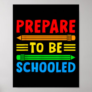 Back To School Teacher Outfit Funny Prepare To Be  Poster