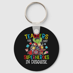 Back To School Teachers Are Superheroes Gifts Keychain
