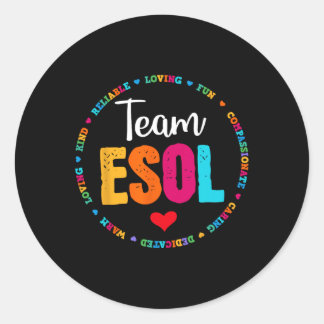 Back to school Teachers Crew Students - Team ESOL  Classic Round Sticker