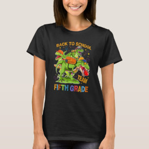 Back To School Team Fifth Grade Rex 5th Grader Din T-Shirt