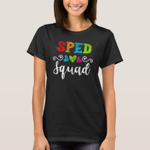 Back To School Team  For Special Ed Teacher Sped S T-Shirt