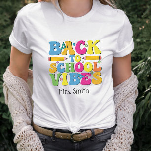 Back to School Vibes Colourful Personalized Teache T-Shirt
