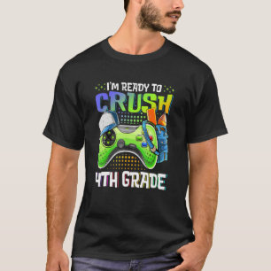 Back To School Video Game Boys I'm Ready To Crush T-Shirt