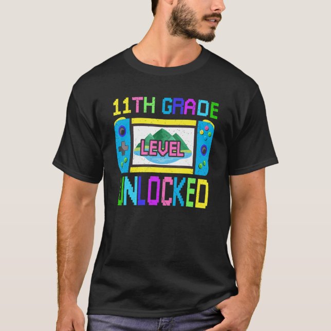 Back To School Video Gamer 11th Grade Level Unlock T-Shirt (Front)
