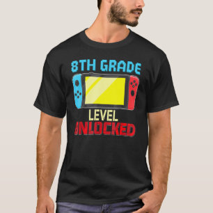Back To School Video Gamer 8th Grade Level Unlocke T-Shirt
