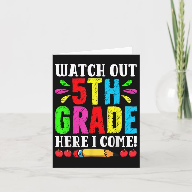 Back To School Watch Out 5th Grade Here I Come Fir Card (Front)