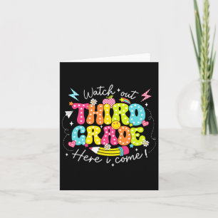 Back To School Watch Out Third Grade Here I Come P Card