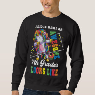 Back To School What Awesome 7th Grader Looks Like Sweatshirt