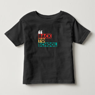 Back to school with a classic and classy touch toddler t-shirt