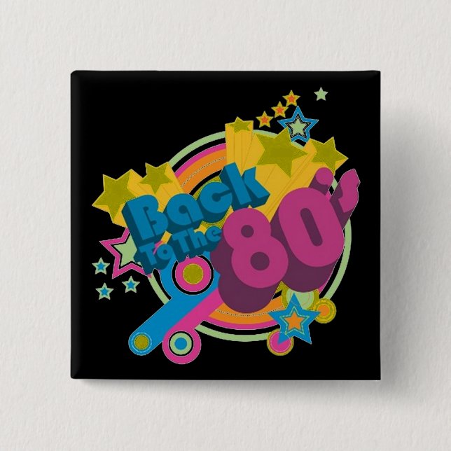 Back To The 80's Square Retro 80's Button (Front)