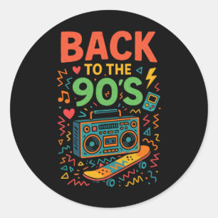 Back To The 90's - 90s Retro Vintage Old School  Classic Round Sticker