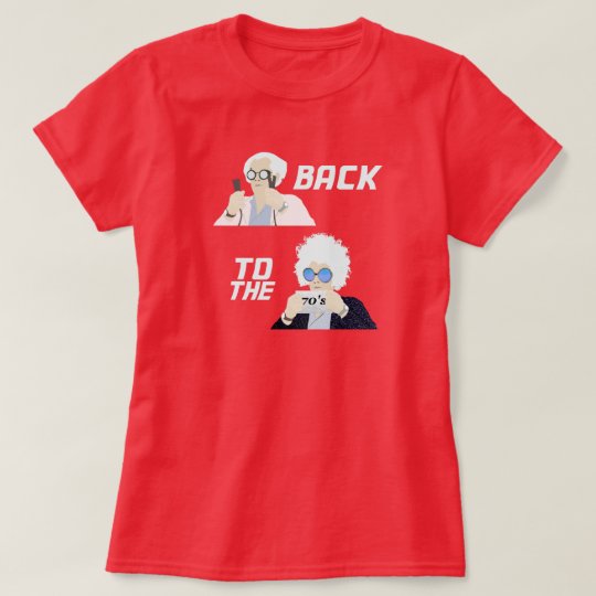 Back to the SEVENTIES T-Shirt