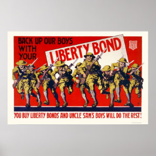 Back up our boys with your Liberty Bond Poster