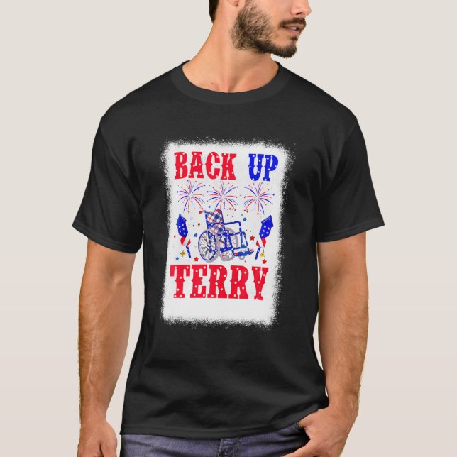 Back Up Terry 4Th July USA Flag T-Shirt (Front)