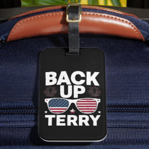 Back Up Terry Funny 4th of July Patriotic Firework Luggage Tag