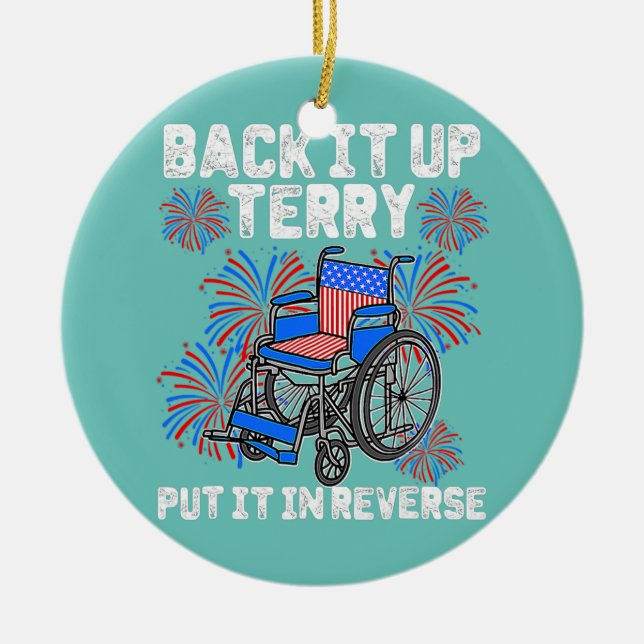 Back Up Terry Put In Reverse Distressed Firework Ceramic Ornament (Front)