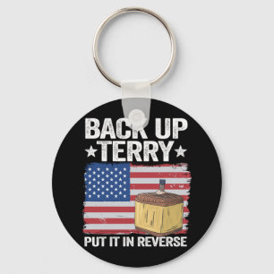 Back Up Terry Put It In Reverse 4th Of July Americ Keychain