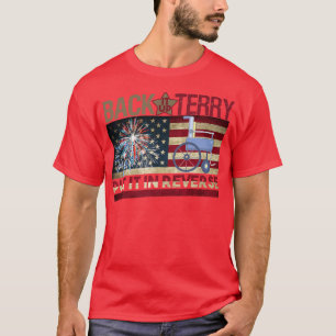 Back Up Terry Put It In Reverse American Flag 4th T-Shirt