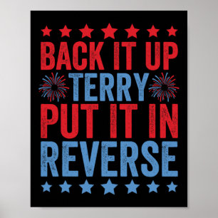 Back Up Terry Put It In Reverse Firework Funny 4th Poster