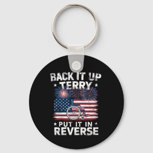 Back Up Terry Put It In Reverse Fireworks Funny Keychain