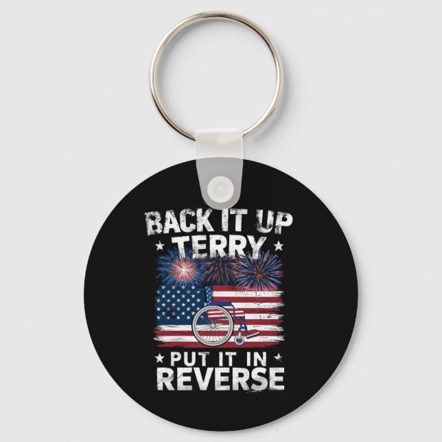 Back Up Terry Put It In Reverse Fireworks Funny Keychain (Front)