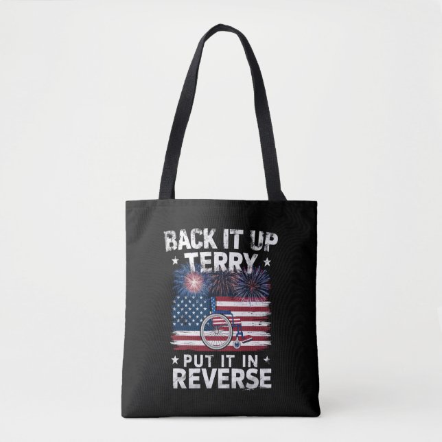 Back Up Terry Put It In Reverse Fireworks Funny Tote Bag (Front)