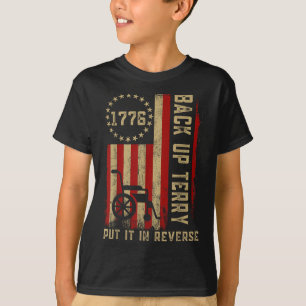 Back Up Terry Put It In Reverse Funny Vintage 4th  T-Shirt