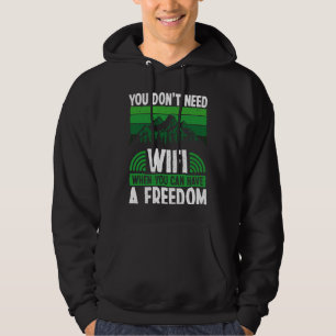 Back You Don´t Need Wifi When You Can Have Freedom Hoodie
