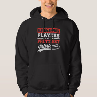 Backgammon players have the prettiest girlfriends hoodie