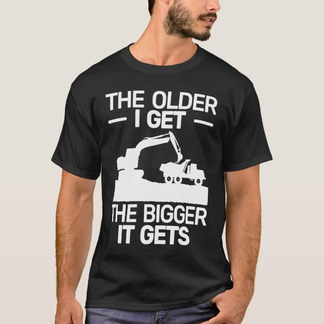backhoe heavy work  for men heavy equipment operat T-Shirt (Front)