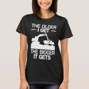 backhoe heavy work  for men heavy equipment operat T-Shirt