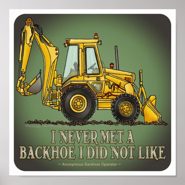 Backhoe Operator Quote Poster (Front)