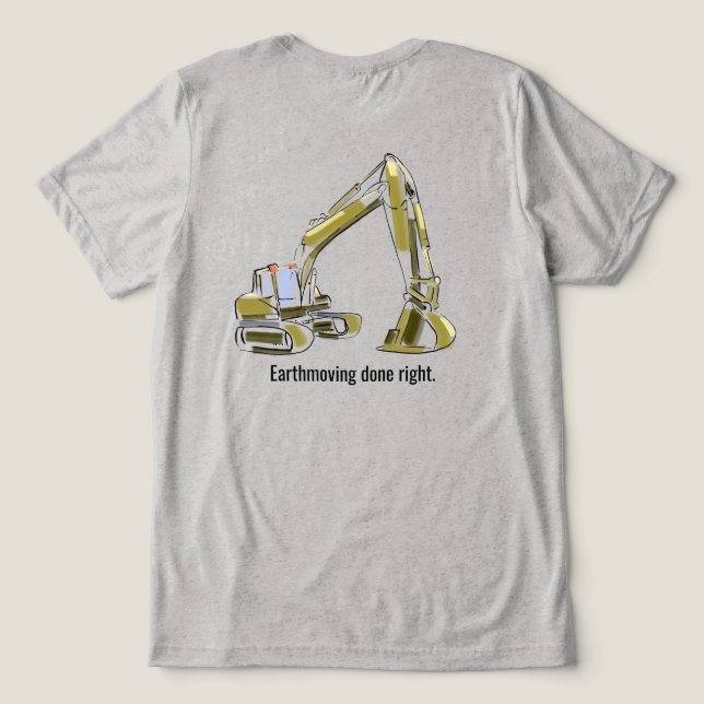 Backhoe T Shirt Heavy Equipment Operator (Design Back)