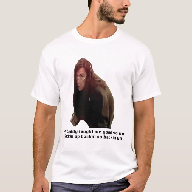 Backin Up T-Shirt (Front)