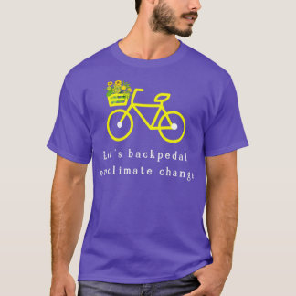 Backpedal Climate Change T-Shirt