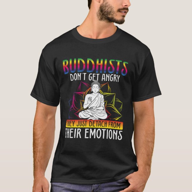 Backprint Buddhists Don Get Angry Buddhist T-Shirt (Front)