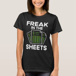Backprint Freak In Thr Sheets Accountant T-Shirt