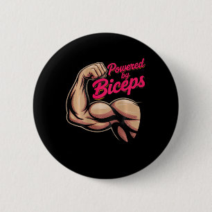 Backprint Funny Gym Humour Biceps Gains Powered By 2 Inch Round Button