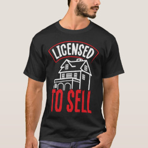 Backprint Licensed To Sell Realtor T-Shirt