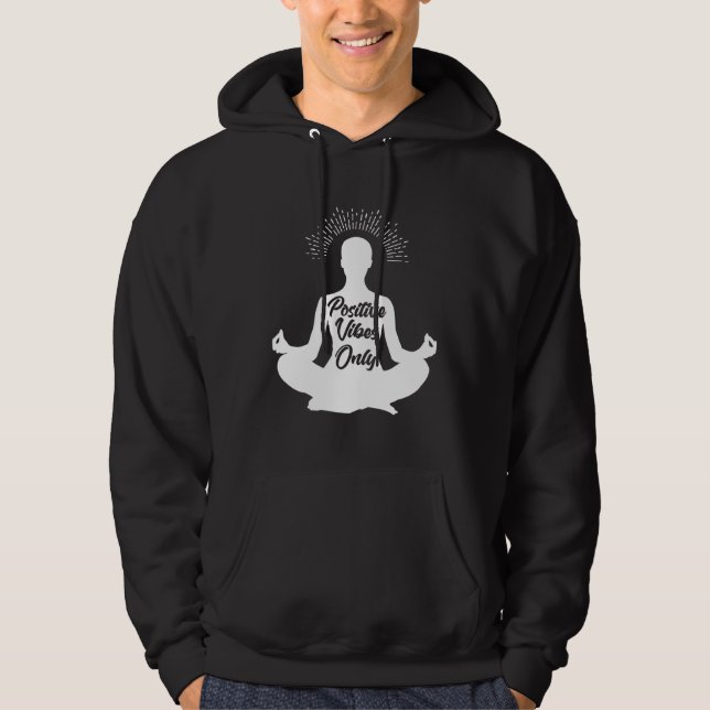 Backprint positive vibes only hoodie (Front)